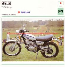 SUZUKI TS 250 Savage TS250 250TS 1975 : Fiche Moto #000834