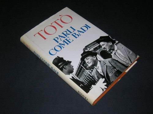 Totò parli come badi - parli,