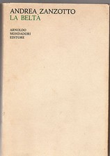 Andrea Zanzotto, La Beltà, Mondadori, aprile 1968 prima edizione