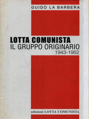 Lotta comunista il - lotta, gruppo