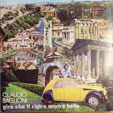 CLAUDIO BAGLIONI – GIRA CHE