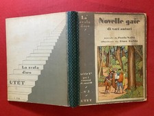 NOVELLE GAIE Ed Utet La Scala d'oro/3 (1944) Libro illustrato Baldo