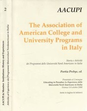 The association of American College and University Programs in Italy. Storia e a