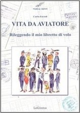 Libri carlo zorzoli - vita, da