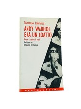 Andy Warhol Era un Coatto -
