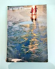 LE VIE D'ITALIA - N. 11 -