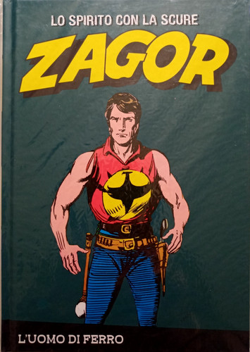 Zagor spirito con la - , scure