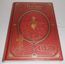 I PRIMI UOMINI SULLA LUNA H.G. Wells PRIMI MAESTRI DEL FANTASTICO SIGILLATO RBA