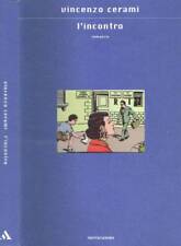 L'incontro. . Cerami Vincenzo