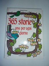 365 storie una per ogni giorno Noemi Vicini Fabbri editori 1984 rist 1990