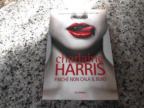 Charlaine harris finche non - charlaine,