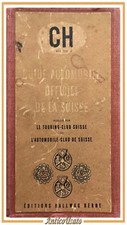 GUIDE AUTOMOBILE OFFICIEL DE LA SUISSE 1952 53 Editions Hallwag Touring Club