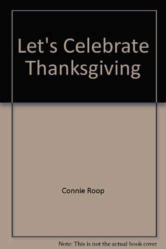 Let celebrate thanksgiving - let's,