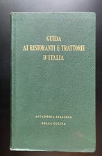 Guida ai Ristoranti e Trattorie d'Italia - Accademia Italiana Cucina - 1961