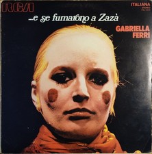 GABRIELLA FERRI – E SE FUMARONO A ZAZA' – PSL 10515 – LP