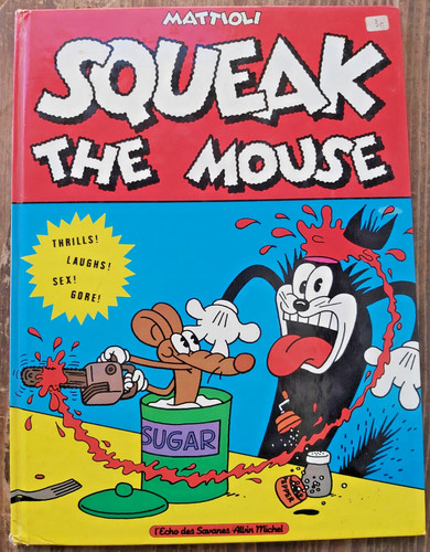 Massimo mattioli squeak the - squeak,