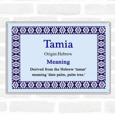 Tamia Name Meaning Jumbo Fridge Magnet Blue