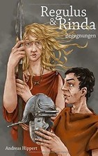 Regulus und Rinda: Teil 1