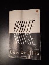 White Noise by Don DeLillo