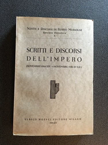 Scritti discorsi benito - scritti, di