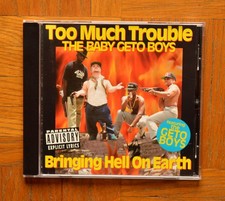 Too Much Trouble (The Baby Geto Boys) - Bringing Hell on Earth CD Rap a OG 1992