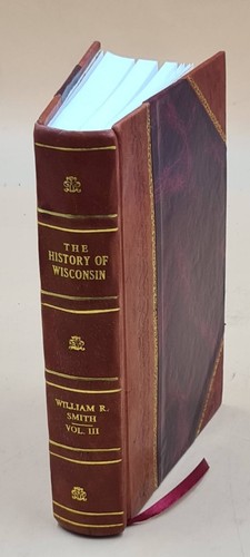 The history wisconsin in - the, wisconsin.
