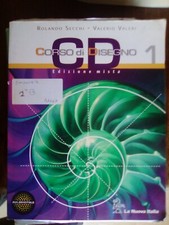 CORSO DI DISEGNO CD  1 edizione mista  SECCHI E VALERI - LA NUOVA ITALIA  2013