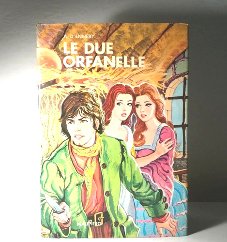 Due orfanelle a - le,