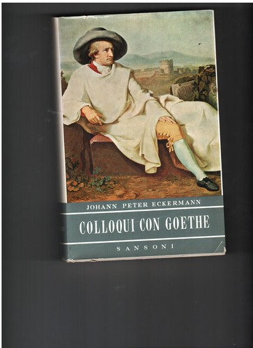 Colloqui con goethe johann - con, ,