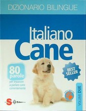 DIZIONARIO BILINGUE: ITALIANO - CANE MARCHESINI R. - CUVELIER J. - BESSE C.