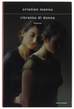 RITRATTO DI DONNA [prima edizione - volume nuovo] Mannu Christian 2022