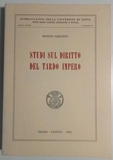 Studi sul diritto del tardo impero - Manlio Sargenti - Cedam
