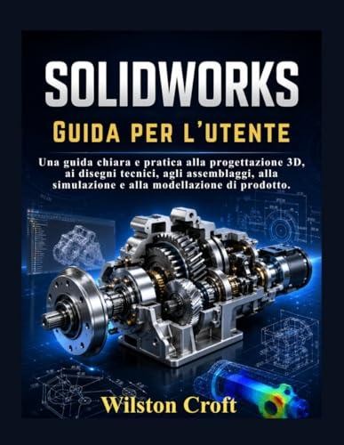 Solidworks guida per utente - per, l'utente