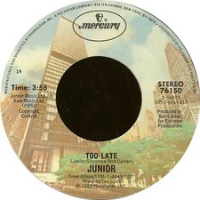 Junior Too Late Vinyl Single