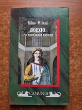 MINO MILANI - BOEZIO ,L'ULTIMO