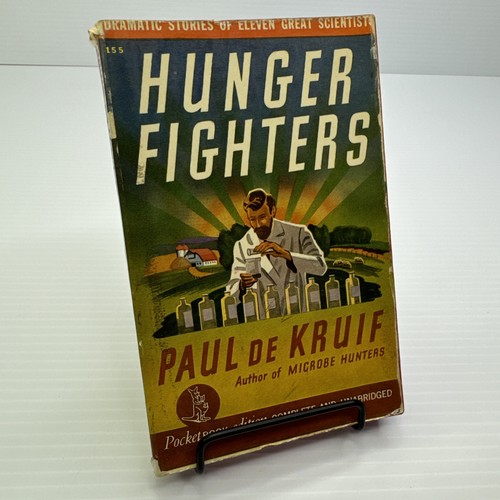 Hunger fighters paul kruif - de,