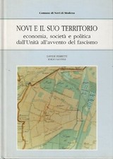 NOVI MODENA TERRITORIO POLITICA ECONOMIA UNITA FASCISMO  FERRETTINI 1995