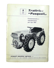 MANUALE TRATTRICE PASQUALI 990 MACCHINA AGRICOLA AGRICOLTURA TRATTORE D'EPOCA