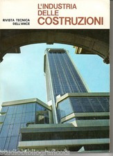 L’INDUSTRIA DELLE COSTRUZIONI - RIVISTA DELL’ANCE -n.15-1970 cemento ponti