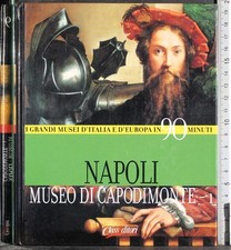 NAPOLI. MUSEO DI CAPODIMONTE VOL 1. AA.VV. CLASSEDITORI.