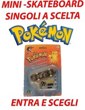 SC52 ) POKEMON MINI-SKATEBOARD - GIOCHI PREZIOSI - ENTRA E SCEGLI