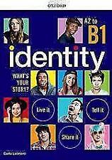 Identity. What's your story? A2 to B1 - Con Espansione Online di Carla Leonard e