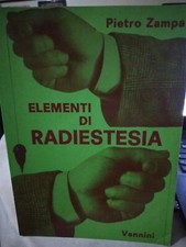 Pietro Zampa ELEMENTI DI RADIESTESIA Vannini 1980