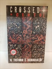 Crossed + Cento, Vol. 2 - Il
