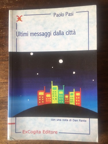 Ultimi messaggi dalla città - ,
