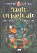 Magie en plein air von Majax