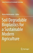 Soil Degradable Bioplastics