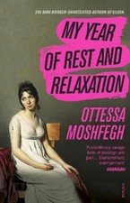 Ottessa Moshfegh My Year of