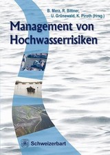 Management von Hochwasserrisiken. Mit Beiträgen aus den RIMAX-Forschungsprojekte