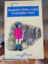 Kerr QUANDO HITLER RUBÒ IL CONIGLIO ROSA Bompiani 1995